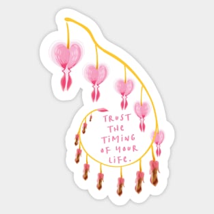 Trust The Timing of Your Life Sticker